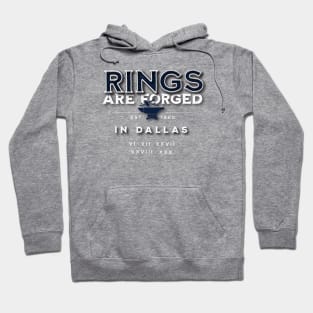 Rings are Forged in Dallas Hoodie